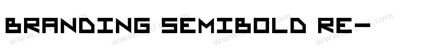 Branding SemiBold Re字体转换